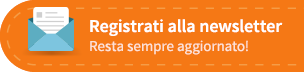 Registrati alla newsletter. Resta sempre aggiornato!